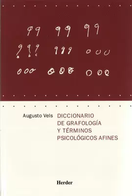 DICCIONARIO DE GRAFOLOGIA (2ª ED) Y TERMINOS PSICOLOGICOS AFINES