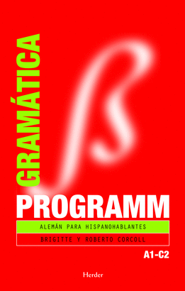 PROGRAMM GRAMATICA. ALEMAN PARA HISPANOHABLANTES