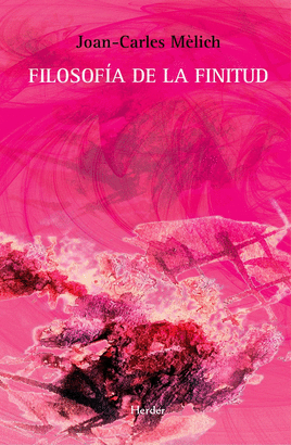 FILOSOFIA DE LA FINITUD (2A. ED.)