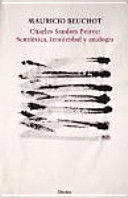 CHARLES SANDERS PEIRCE: SEMIÓTICA, ICONICIDAD Y ANALOGÍA