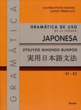 GRAMÁTICA DE USO DE LA LENGUA JAPONESA B1 - B2