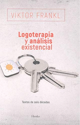 LOGOTERAPIA Y ANÁLISIS EXISTENCIAL