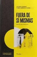 FUERA DE SÍ MISMAS