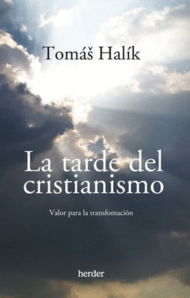 TARDE DEL CRISTIANISMO, LA