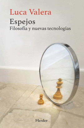 ESPEJOS FILOSOFIA Y NUEVAS TECNOLOGIAS