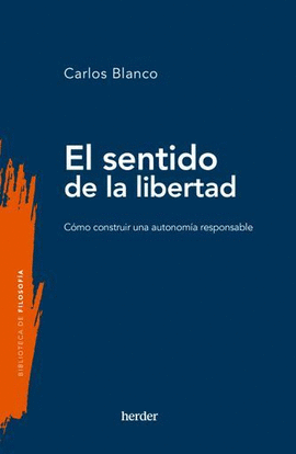 EL SENTIDO DE LA LIBERTAD