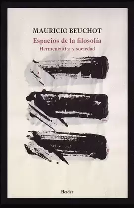 ESPACIOS DE LA FILOSOFÍA. HERMENÉUTICA Y SOCIEDAD
