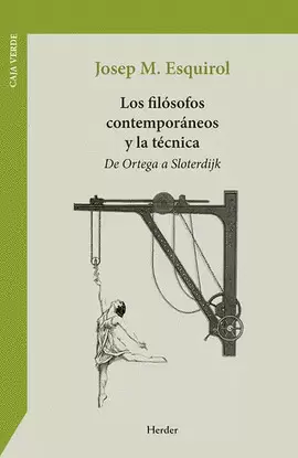 LOS FILÓSOFOS CONTEMPORÁNEOS Y LA TÉCNICA