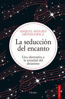 LA SEDUCCION DEL ENCANTO
