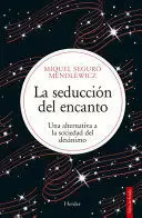 LA SEDUCCION DEL ENCANTO