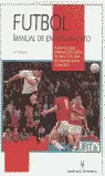 FÚTBOL, MANUAL DE ENTRENAMIENTO