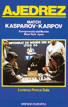 AJEDREZ. MATCH KASPAROV-KARPOV (JAQUE MATE)