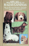 MINI-ATLAS DE LAS RAZAS CANINAS