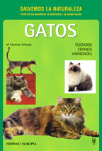 GATOS (SALVEMOS LA NATURALEZA)