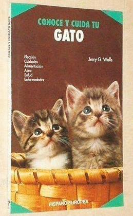 CONOCE Y CUIDA TU GATO