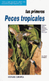 TUS PRIMEROS PECES TROPICALES