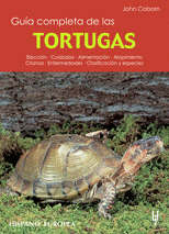 GUÍA COMPLETA DE LAS TORTUGAS