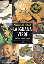 MANUALES DEL TERRARIO. LA IGUANA VERDE