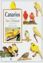 CANARIOS (VER Y CONOCER)
