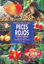 MANUALES DEL ACUARIO. PECES ROJOS O CARPAS DORADAS