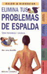 ELIMINA TUS PROBLEMAS DE ESPALDA