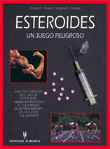 ESTEROIDES. UN JUEGO PELIGROSO