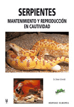 SERPIENTES. MANTENIMIENTO Y REPRODUCCIÓN EN CAUTIVIDAD