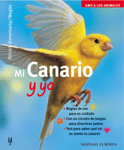 MI CANARIO Y YO (AMO A LOS ANIMALES)