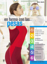 EN FORMA CON LAS PESAS