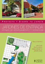 JARDINES DE ENTRADA (PROYECTA Y DISEÑA TU JARDÍN)