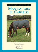 MANTAS PARA EL CABALLO (GUÍAS FOTOGRÁFICAS DEL CABALLO)
