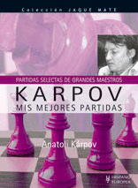 KARPOV MIS MEJORES PARTIDAS