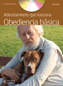 ADIESTRAMIENTO QUE FUNCIONA. OBEDIENCIA BÁSICA (+DVD)