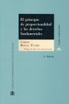 PRINCIPIO DE PROPORCIONALIDAD Y LOS DERECHOS FUNDAMENTALES, EL