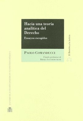 HACIA UNA TEORIA ANALITICA DEL DERECHO. ENSAYOS ESCOGIDOS