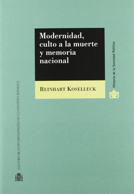 MODERNIDAD CULTO A LA MUERTE Y MEMORIA NACIONAL