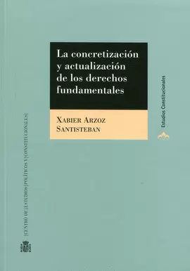 CONCRETIZACION Y ACTUALIZACION DE LOS DERECHOS FUNDAMENTALES, LA