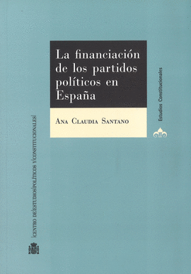 LA FINANCIACIÓN DE LOS PARTIDOS POLÍTICOS EN ESPAÑA