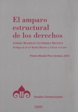 EL AMPARO ESTRUCTURAL DE LOS DERECHOS