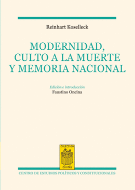 MODERNIDAD, CULTO A LA MUERTE Y MEMORIA NACIONAL