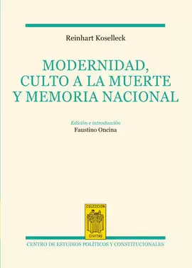 MODERNIDAD, CULTO A LA MUERTE Y MEMORIA NACIONAL