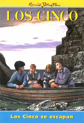 ENID BLYTON 24-LOS CINCO SE ESCAPAN