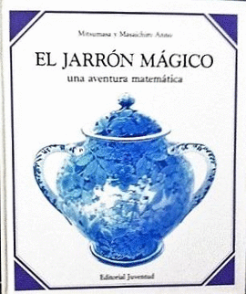 JARRON MAGICO,EL-UNA AVENTURA MATEMATICA