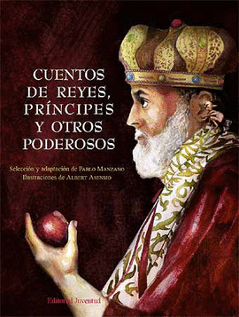 CUENTOS DE REYES, PRÍNCIPES Y OTROS PODEROSOS