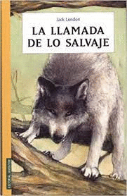 LA LLAMADA DE LO SALVAJE