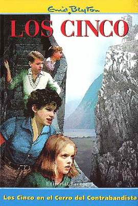 ENID BLYTON 25-LOS CINCO EN EL CERRO DEL CONTRABANDISTA