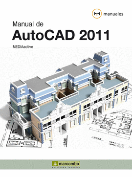 MANUAL DE AUTOCAD 2011 - MEDIACTIVE