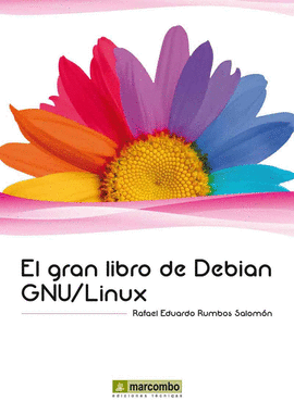 GRAN LIBRO DE DEBIAN GNU/LINUX, EL