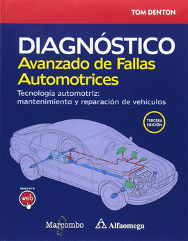 DIAGNÓSTICO AVANZADO DE FALLAS AUTOMOTRICES. TECNOLOGÍA AUTOMOTRIZ: MANTENIMIENT