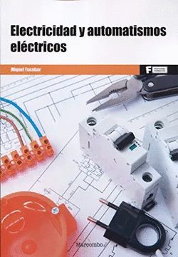 ELECTRICIDAD Y AUTOMATISMOS ELECTRICOS